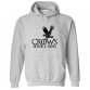 Crows Before Hoes GOT inspired Classic Unisex Kids and Adults Pullover Hoodie
